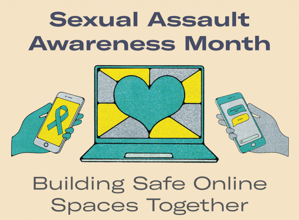 APRIL: SEXUAL ASSAULT AWARENESS MONTH